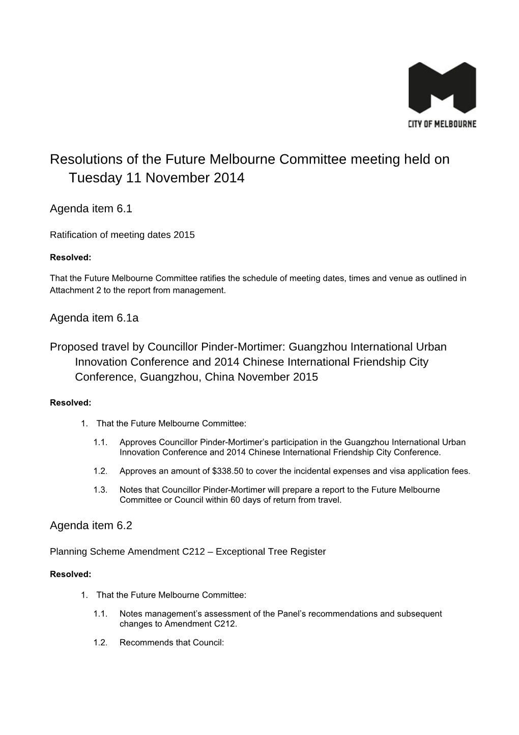 Resolutions of the Future Melbourne Committee Meeting Held on Tuesday 11 November 2014