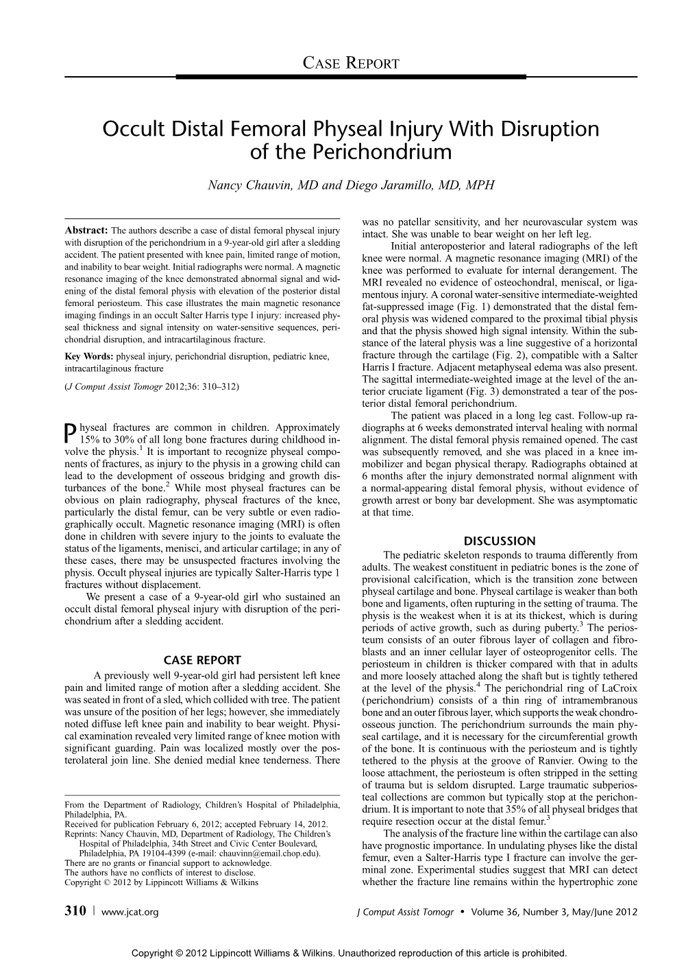 Occult Distal Femoral Physeal Injury with Disruption of the Perichondrium