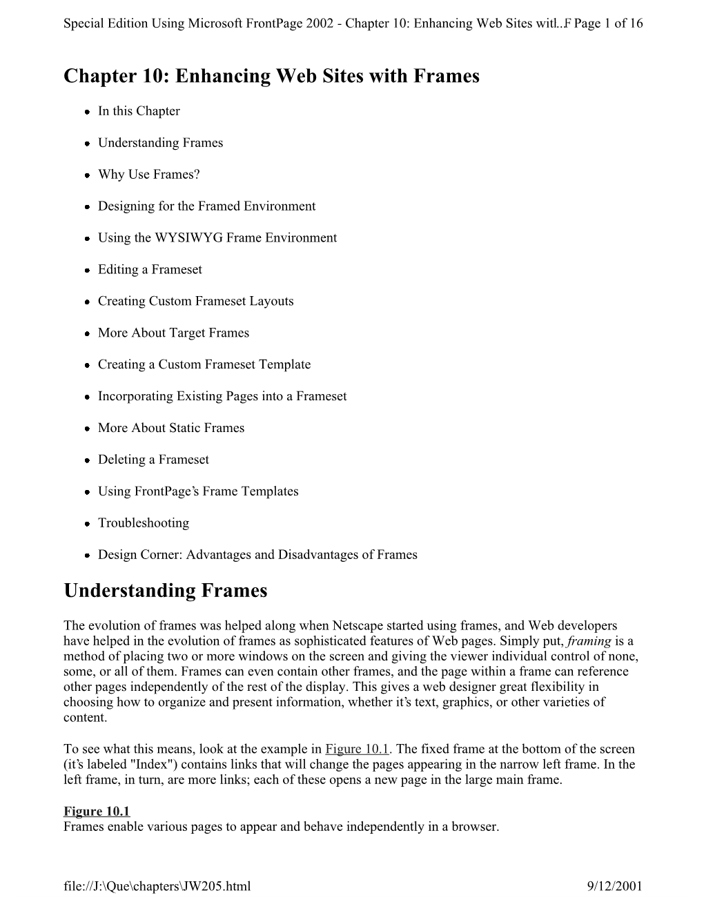 Chapter 10: Enhancing Web Sites with Frames Understanding Frames