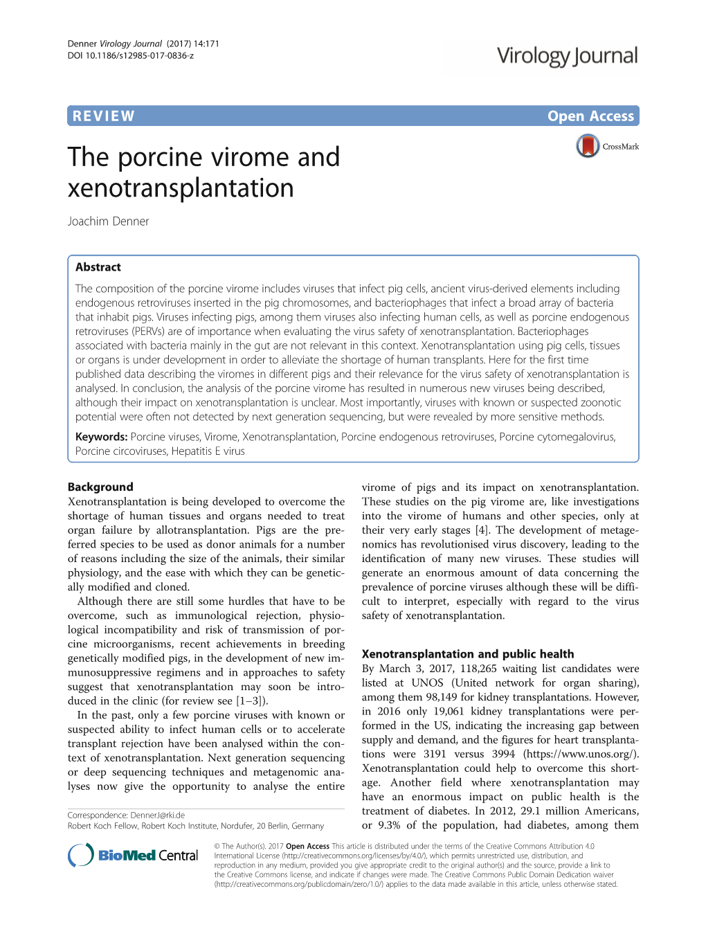 VIEW Open Access the Porcine Virome and Xenotransplantation Joachim Denner