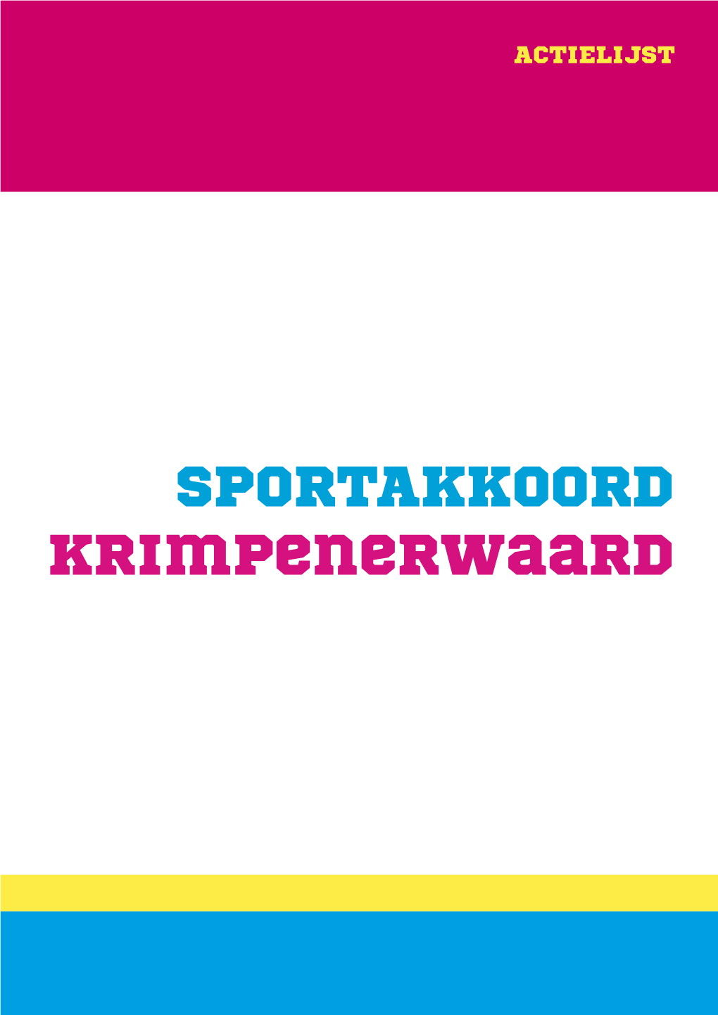 SPORTAKKOORD Krimpenerwaard