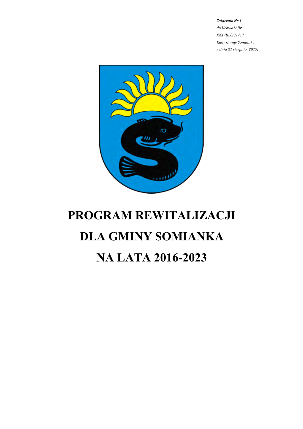 Program Rewitalizacji Dla Gminy Somianka Na Lata 2016-2023