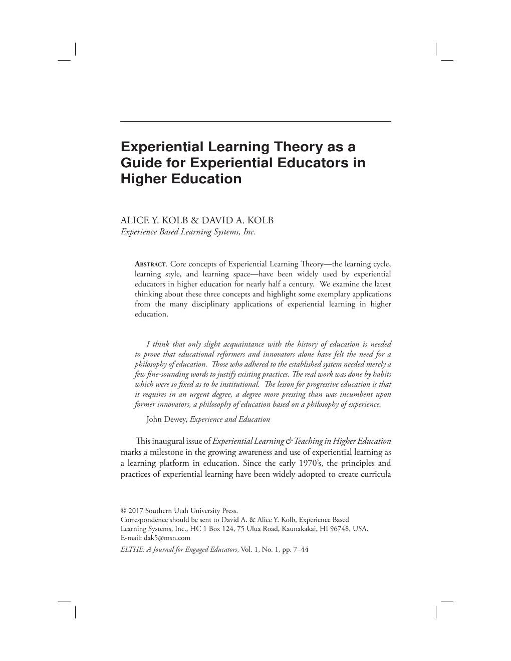 Experiential Learning Theory As a Guide for Experiential Educators in Higher Education