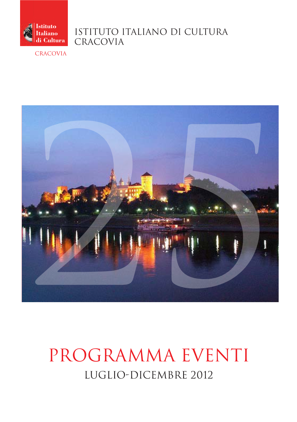 Programma Eventi Luglio-Dicembre 2012