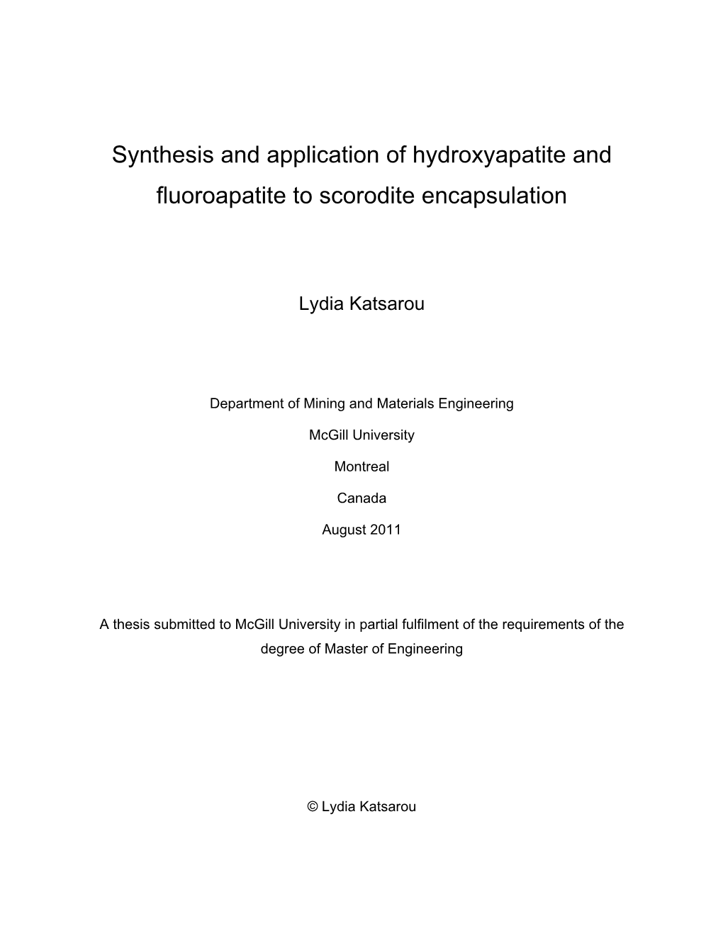 Synthesis and Application of Hydroxyapatite and Fluoroapatite to Scorodite Encapsulation