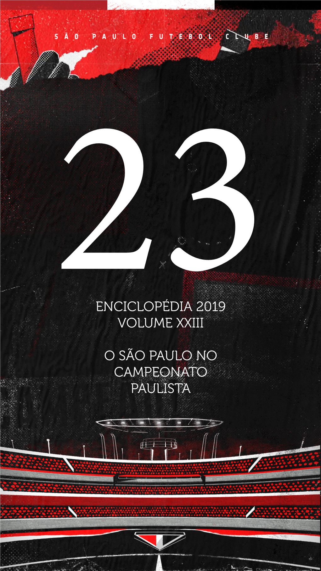 Enciclopédia 2019 Volume Xxiii O São Paulo No Campeonato