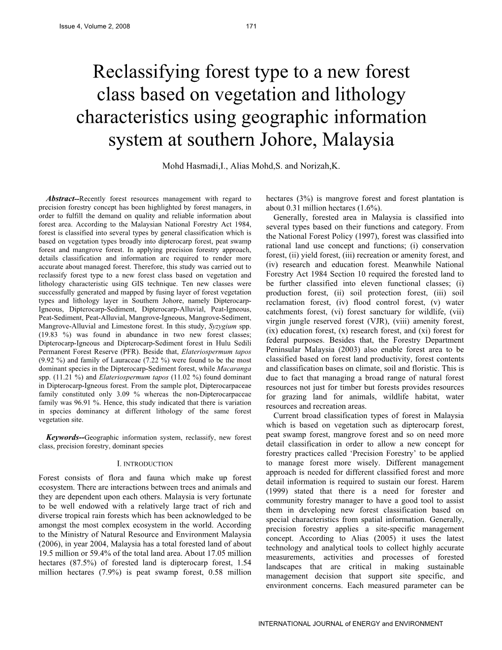 Reclassifying Forest Type to a New Forest Class Based on Vegetation and Lithology Characteristics Using Geographic Information System at Southern Johore, Malaysia