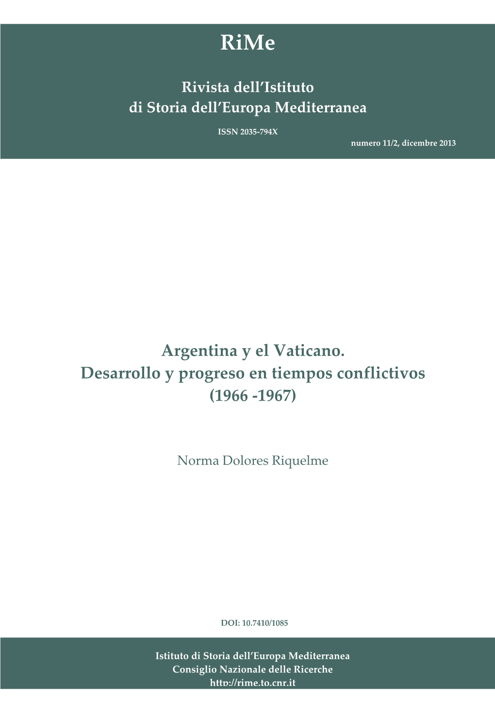 Argentina Y El Vaticano. Desarrollo Y Progreso En Tiempos Conflictivos (1966 ‐1967)