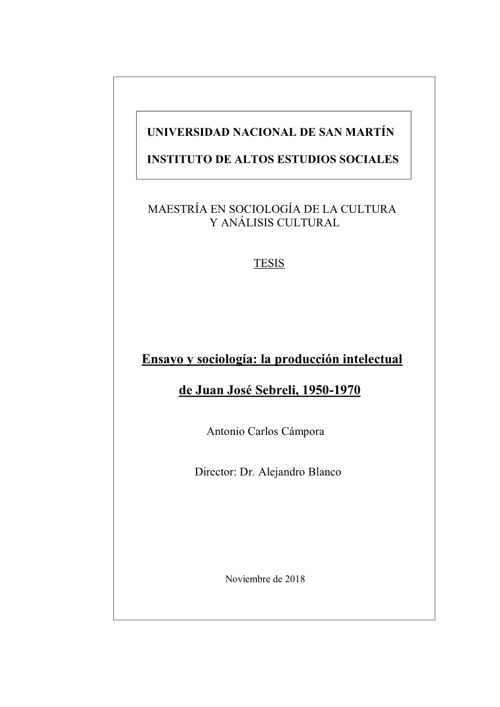 La Producción Intelectual De Juan José Sebreli, 1950-1970