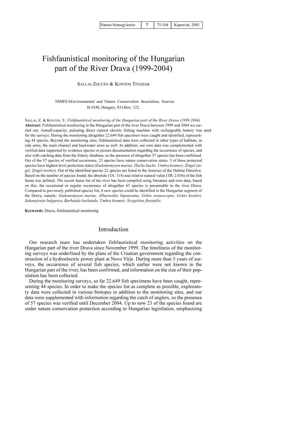 Fishfaunistical Monitoring of the Hungarian Part of the River Drava (1999-2004)