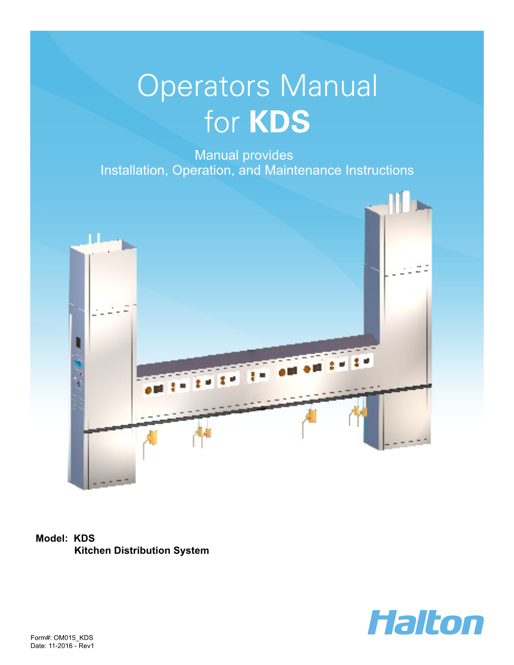 Operators Manual for KDS Manual Provides Installation, Operation, and Maintenance Instructions