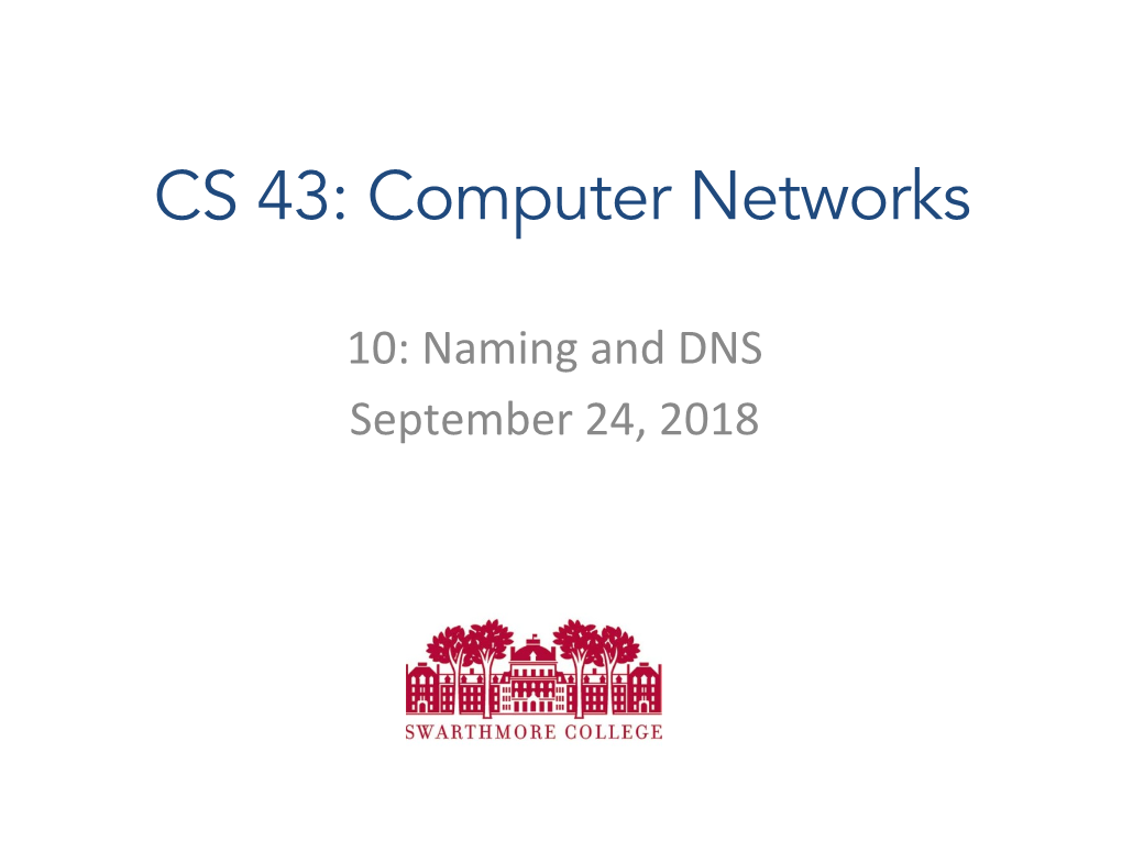CS 43: Computer Networks