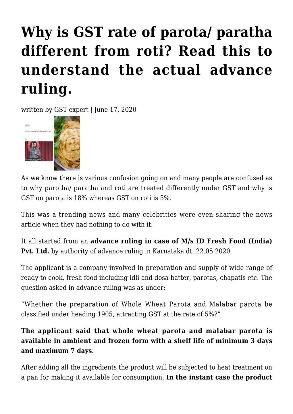 Why Is GST Rate of Parota/ Paratha Different from Roti? Read This to Understand the Actual Advance Ruling