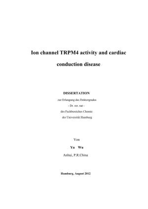 Ion Channel TRPM4 Activity and Cardiac Conduction Disease
