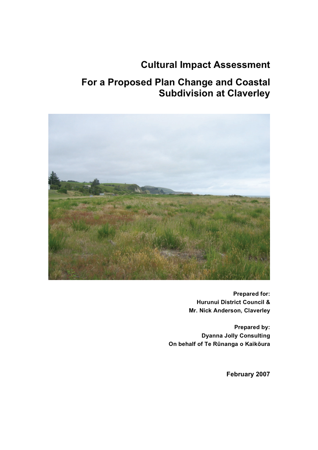 Cultural Impact Assessment for a Proposed Plan Change and Coastal Subdivision at Claverley