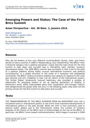 Emerging Powers and Status: the Case of the First Brics Summit