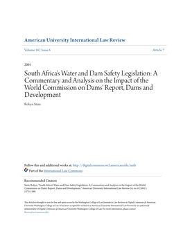 South Africa's Water and Dam Safety Legislation: a Commentary and Analysis on the Impact of the World Commission on Dams' Report, Dams and Development Robyn Stein
