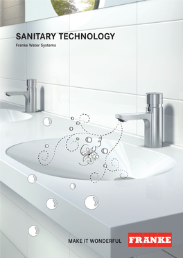 SANITARY TECHNOLOGY Franke Water Systems 22 TABLE of CONTENTS
