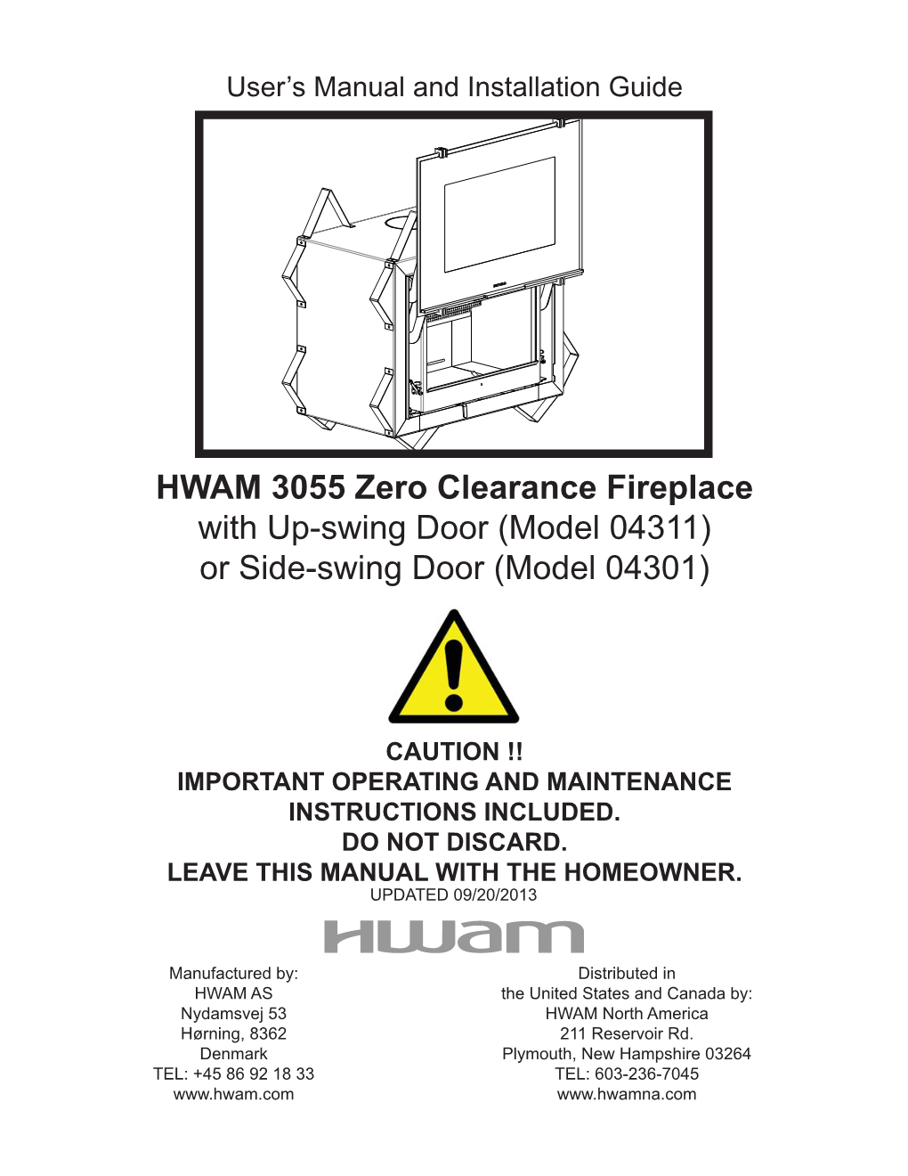 3055 Zero Clearance Fireplace with Up-Swing Door (Model 04311) Or Side-Swing Door (Model 04301)