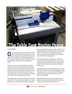 The Table Saw Router Fence by JEFF BRANCH Fence and Was Deep Enough to Add Dust Collection
