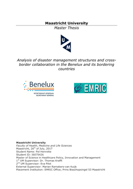 Maastricht University Master Thesis Analysis of Disaster Management Structures and Cross- Border Collaboration in the Benelux An