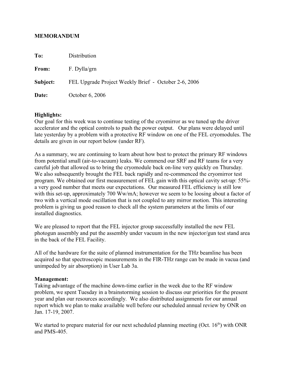 Subject: FEL Upgrade Project Weekly Brief - October 2-6, 2006