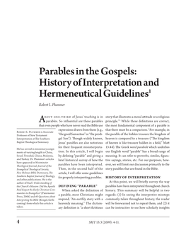 Parables in the Gospels: History of Interpretation and Hermeneutical Guidelines1 Robert L