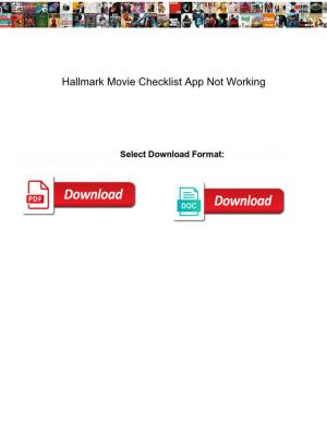 Hallmark Movie Checklist App Not Working