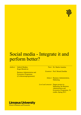 Social Media - Integrate It and Perform Better?
