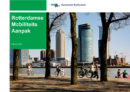Rotterdamse Mobiliteitsaanpak Legt Voor De Toekomst De Nadruk Op Drie V’S: Volume, Veranderen En Verschonen
