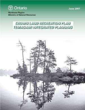 Crown Land Recreation Plan Temagami Integrated Planning Crown Land Recreation Plan