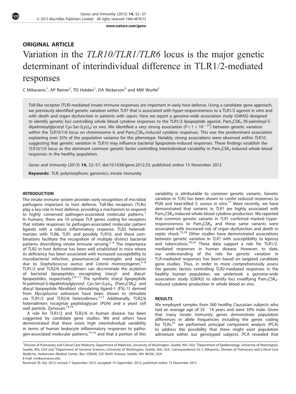 Variation in the TLR10/TLR1/TLR6 Locus Is the Major Genetic Determinant of Interindividual Difference in TLR1/2-Mediated Responses