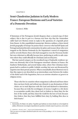 Semi-Clandestine Judaism in Early Modern France: European Horizons and Local Varieties of a Domestic Devotion