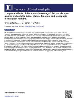 Long-Term Effects of Dietary Marine Omega-3 Fatty Acids Upon Plasma and Cellular Lipids, Platelet Function, and Eicosanoid Formation in Humans