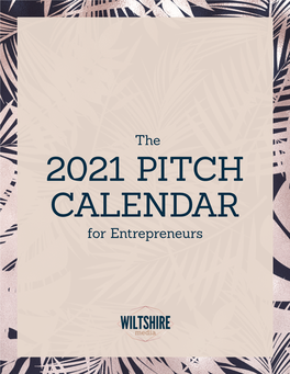 2021 PITCH CALENDAR for Entrepreneurs