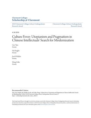 Culture Fever: Utopianism and Pragmatism in Chinese Intellectuals' Search for Modernization Gao Yijia Pomona