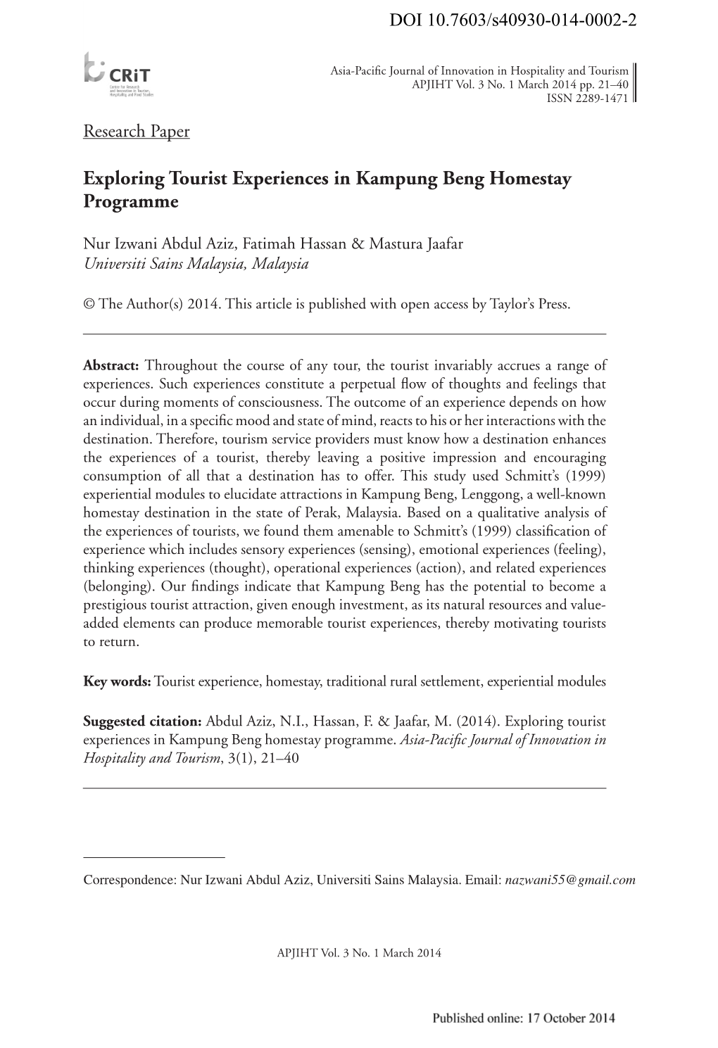 Exploring Tourist Experiences in Kampung Beng Homestay Programme 21 Asia-Pacific Journal of Innovation in Hospitality and Tourism APJIHT Vol