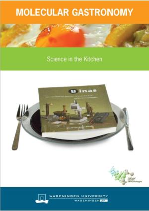 Molecular Gastronomy – Science in the Kitchen’ Module Is Intended for the Nature, Life and Technology (NLT) Lessons