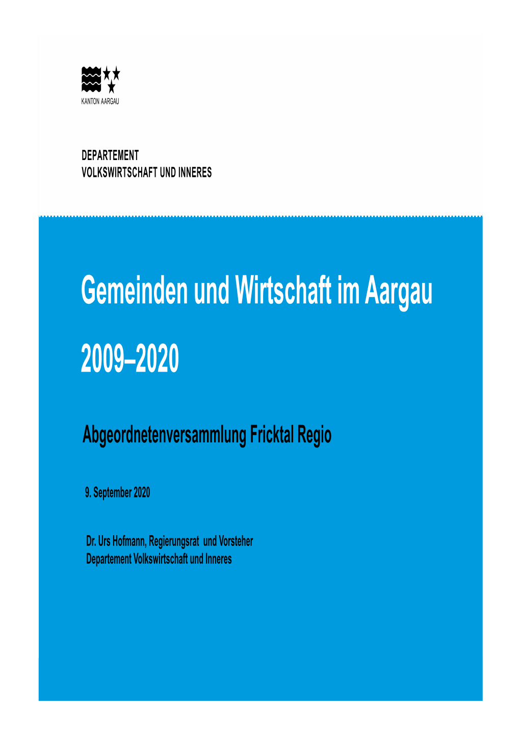 Gemeinden Und Wirtschaft Im Aargau 2009–2020