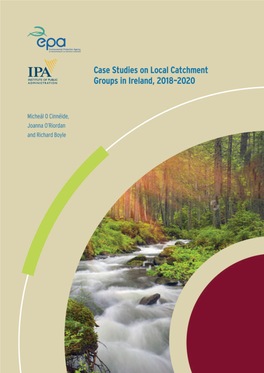 Case Studies on Local Catchment Groups in Ireland, 2018-2020