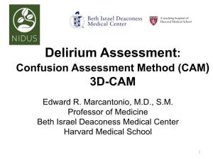 Delirium Assessment: Confusion Assessment Method (CAM) 3D-CAM