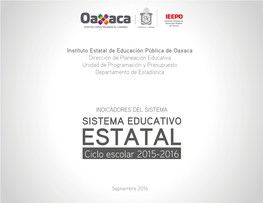 Instituto Estatal De Educación Pública De Oaxaca Dirección De Planeación Educativa Unidad De Programación Y Presupuesto Departamento De Estadística