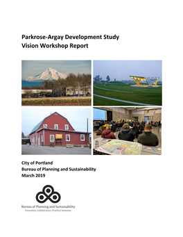 Parkrose‐Argay Development Study Vision Workshop Report