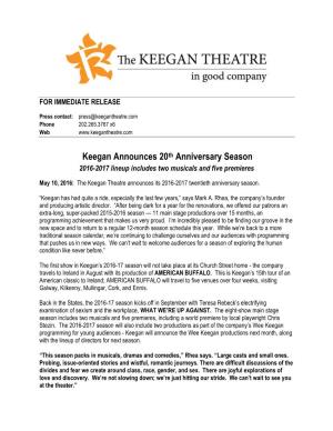 Keegan Announces 20Th Anniversary Season 2016-2017 Lineup Includes Two Musicals and Five Premieres