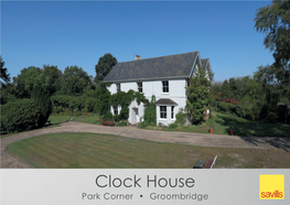 Clock House Park Corner • Groombridge Clock House Park Corner, Eridge Road, Groombridge, Tunbridge Wells, Kent TN3 9NJ