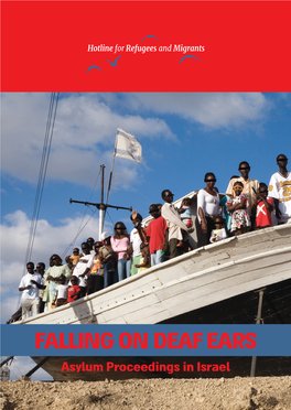 Falling on Deaf Ears, Asylum Proceedings in Israel
