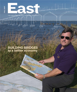BUILDING Bridges to a Better Economy Viewfinder Ll 2007 Fa Eastthe Magazine of East Carolina University