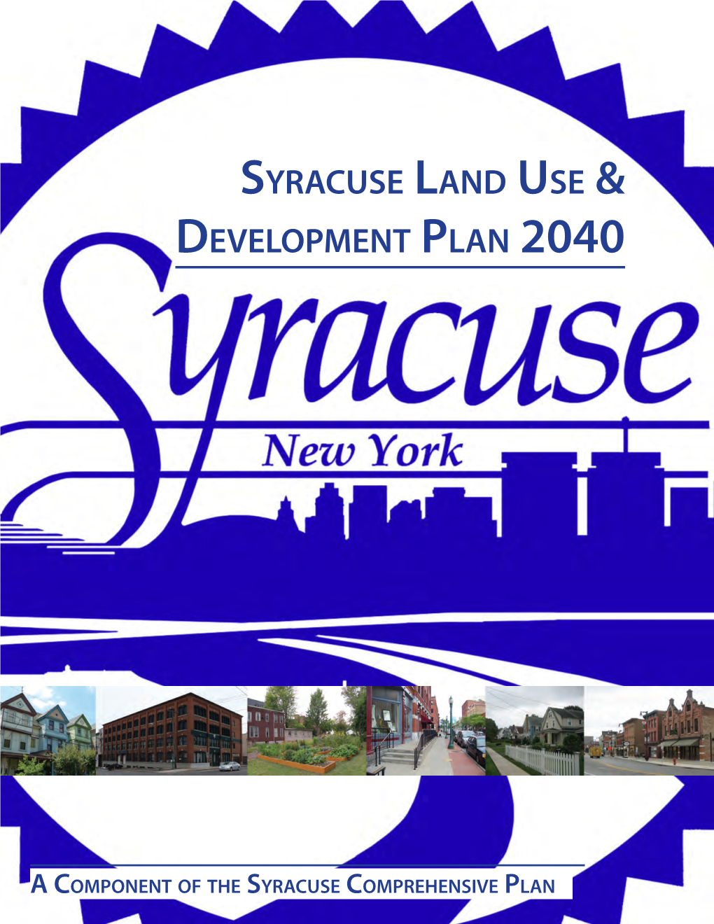 Syracuse Land Use & Development Plan 2040 (LUP)