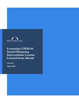 Loosening COVID-19 Social Distancing Interventions: Lessons Learned from Abroad