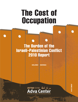 The Cost of Occupation